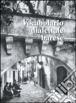 Vocabolario dialettale barese libro