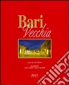 Bari vecchia libro di Patruno L. (cur.)