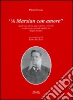 A Marsian con amore libro