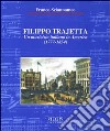 Filippo Trajetta. Un musicista italiano in America (1777-1854) libro di Sciannameo Franco