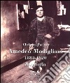 Amedeo Modigliani 1884-1920. Biografia libro