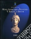 Museo archeologico provinciale «F. Ribezzo» di Brindisi libro