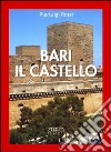 Bari. Il castello libro