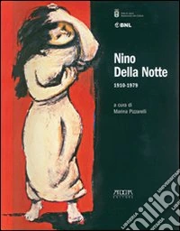 Nino Della Notte 1910-1979 libro