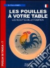 Les pouilles à votre table. Les recettes de la tradition libro