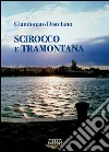 Scirocco e tramontana libro di Distefano Giandonato