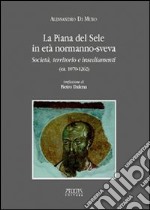 La piana del Sele in età normanno-sveva