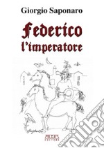 Federico l'imperatore libro