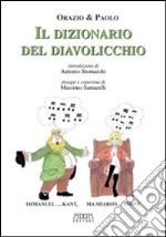 Il dizionario del diavolicchio libro