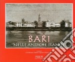 Bari nelle antiche stampe libro