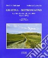 Gravina-Botromagno. La Necropoli di Accurso. Scavi 1972 libro