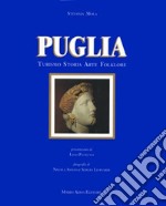 Puglia. Turismo, storia, arte, folklore. Ediz. inglese