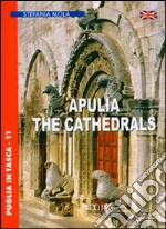 Apulia. The cathedrals libro