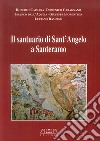 Il santuario di Sant'Angelo a Santeramo libro