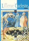 Litterae caelestes. Rivista annuale internazionale di paleografia, codicologia, diplomatica e storia delle testimonianze scritte. Vol. 2 libro