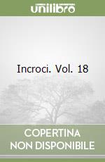Incroci. Vol. 18