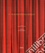 Il teatro Petruzzelli. Un restauro per la città