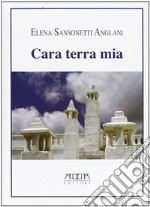 Cara terra mia libro