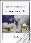 Cara terra mia libro