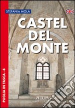 Castel del Monte. Ediz. inglese libro