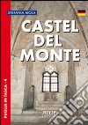 Castel del Monte. Ediz. tedesca libro