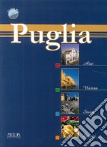 Puglia, arte natura, storia, sapori libro