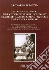 Letteratura italiana per la formazione degli insegnanti e la didattica letterario-linguistica nella scuola primaria libro di Sebastio Leonardo