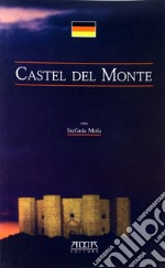 Castel del Monte. Ediz. tedesca libro