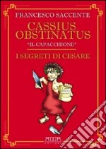 I segreti di Cesare libro