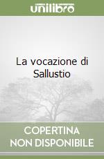 La vocazione di Sallustio