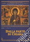 Dalla parte di Chiara libro di Vetere Benedetto