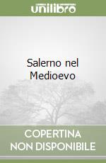 Salerno nel Medioevo