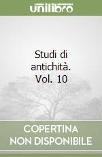 Studi di antichità. Vol. 10 libro