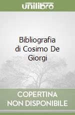 Bibliografia di Cosimo De Giorgi