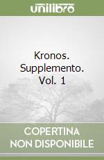 Kronos. Supplemento. Vol. 1 libro