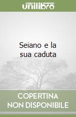 Seiano e la sua caduta libro