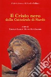 Il Cristo nero della Cattedrale di Nardò libro