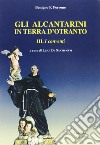 Gli alcantarini in terra d'Otranto. Vol. 3: I conventi libro