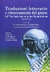 Traduzioni letterarie e rinnovamento del gusto. Dal neoclassicismo al primo Romanticismo. Vol. 1 libro