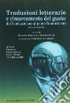 Traduzioni letterarie e rinnovamento del gusto. Dal neoclassicismo al primo Romanticismo. Vol. 2 libro