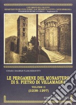 Le pergamene del Monastero di S. Pietro di Villamagna. Vol. 2: 1238-1297 libro