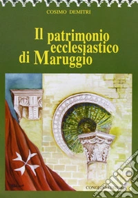 Il patrimonio ecclesiastico di Maruggio