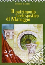 Il patrimonio ecclesiastico di Maruggio