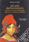 Il sole dell'avvenire. Lingua e lessico e testualità del primo socialismo italiano libro