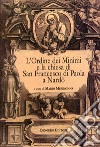 L'Ordine dei Minimi e la chiesa di San Francesco di Paola a Nardò libro