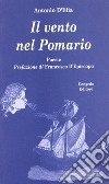 Il vento del Pomario. Poesie libro