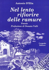 Nel lento rifiorire delle ramure libro