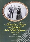 Amori e nozze nel Salento della Belle Epoque 1895-1915. Vol. 3 libro di D'Ambrogio C. (cur.)