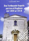 Don Ferdinando Coppola parroco di Gagliano dal 1859 al 1918 libro