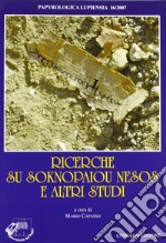 Ricerche su Soknopaiou Nesos e altri studi